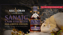 Lade das Bild in den Galerie-Viewer, Kilchoman Sanaig Cask Strength 2026 Islay Single Malt Scotch Whisky 57,5%vol. 0,7l