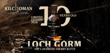 Lade das Bild in den Galerie-Viewer, Kilchoman Loch Gorm 10 Jahre Oloroso Sherry Butts Limited Edition 2026 Islay Single Malt Scotch Whisky 46%vol. 0,7l
